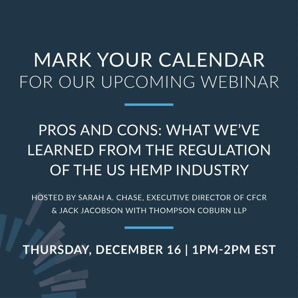 Council for Federal Cannabis Regulation (CFCR) December Webinar to Focus on Pros and Cons of Federal Cannabis Regulation